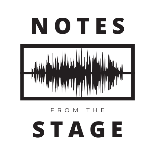 Notes from the Stage podcast